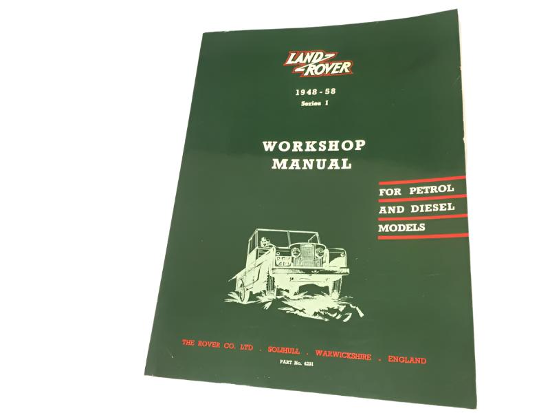 New OEM 1948-1958 Land Rover Series I Workshop Manual - Book 4291