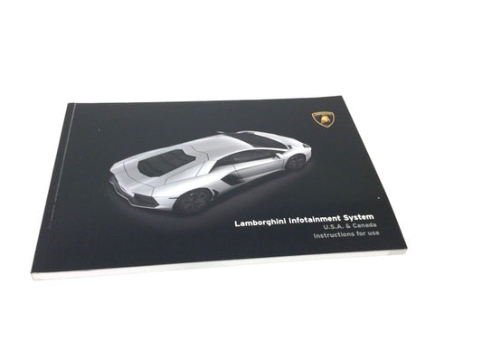 New 2012-2017 Lamborghini Aventador LP700-4 Owner’s Infotainment Operations Handbook – U.S.A. Specification