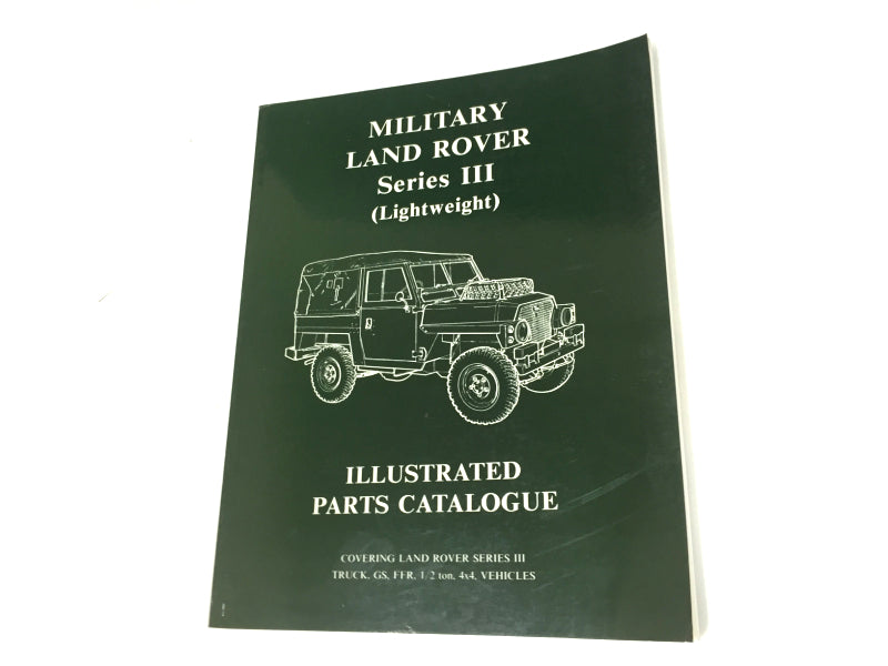 New OEM Land Rover Series III Parts & Illustrations Manual 855201542