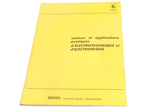 OEM 1989 Ferrari Concepts & Practical Applications Electronics Manual, Cat # 556/89 (French)