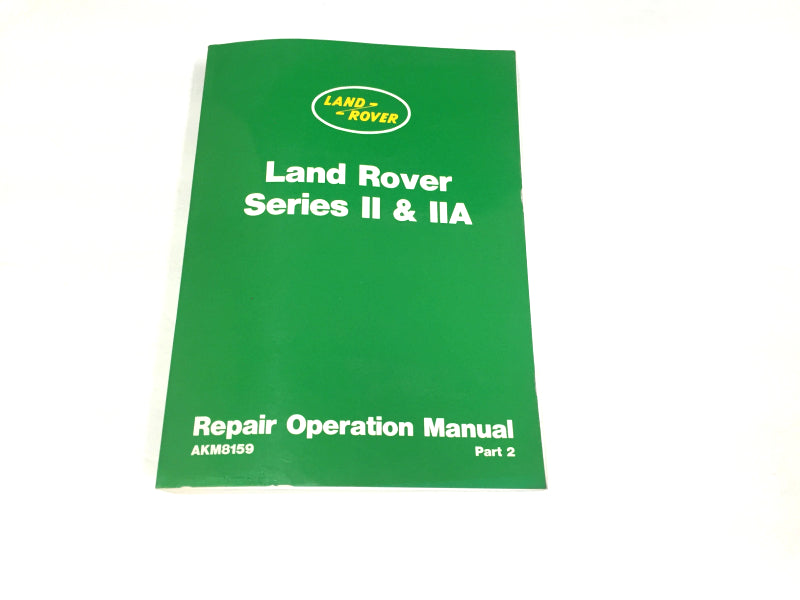 New OEM 59-71 Land Rover Series II & IIA Workshop Repair Manual Vol 1 & Vol 2