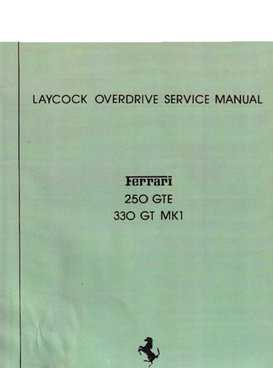 New OEM Ferrari 250GTE, 330GT Mk1 Laycock Overdrive Service Reapir Manual (Download)