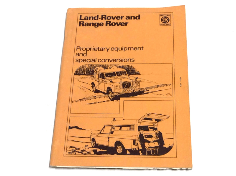 New OEM 1974 Land Rover Proprietary Equipment & Special Conversions Booklet
