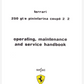 New Reprinted Ferrari 250 GT/E Owners Manual Handbook (English)