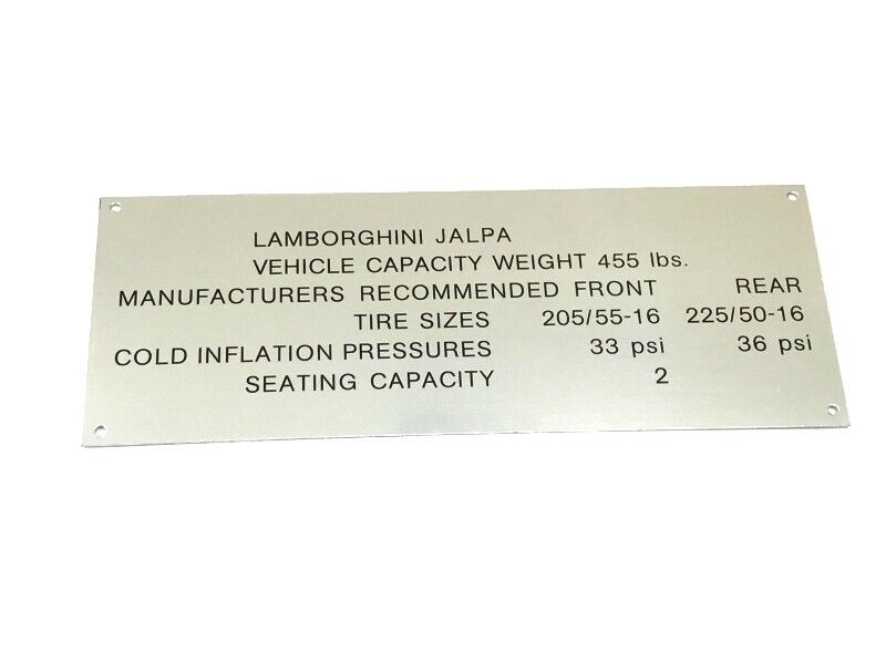 New OEM 1981-1988 Lamborghini Jalpa Vehicle Manufacturer Tire Load Plate Silver