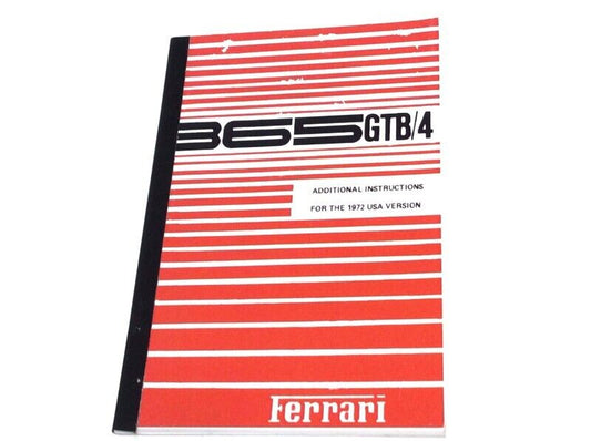 Reprinted 1972 Ferrari 365 GTB/4 Owners Manual Handbook USA Spec